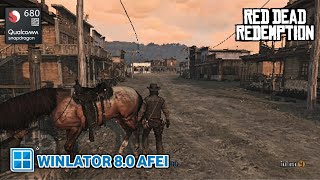 Winlator 80 Afei  RED DEAD REDEMPTION  Snapdragon 680 [upl. by Neiman]