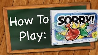 How to Play Sorry [upl. by Eulalee]