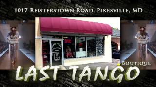 Last Tango Boutique  Baltimore Pikesville [upl. by Suqram834]