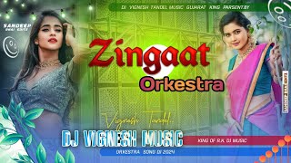 Zingaat Orkestra New 2024 Desi DJ VIGNESH [upl. by Annahtur852]