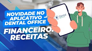 Novidade APP Dental Office  Despesas [upl. by Yntruoc]