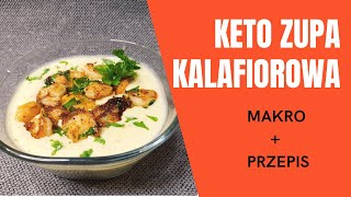 Keto Zupa Kalafiorowa  Przepis  Aneta Florczyk [upl. by Karlene512]