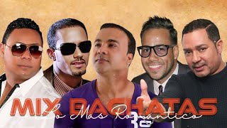 Sensational Bachata Mix  Romeo Santos Zacarías Ferreira Hector Acosta Frank Reyes [upl. by Thill488]