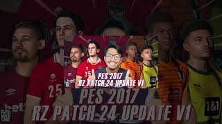 PES 2017 RZ PATCH 2024 UPDATE V1 INSTALLATION [upl. by Hasan]