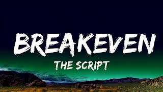 The Script  Breakeven Lyrics [upl. by Petrie862]