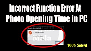 Solve Incorrect Function Error At Photo Opening Time In PC [upl. by Aneloaup384]