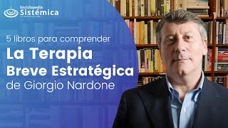 5 libros para entender la Terapia Breve Estratégica de Giorgio Nardone [upl. by Apollus]