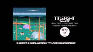 Title Fight  Evander Official Audio [upl. by Paterson726]