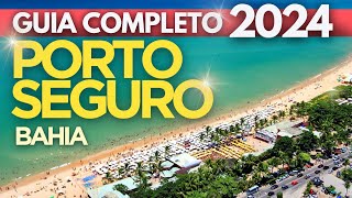 🌴Porto Seguro Bahia 2024  Conheça Trancoso Caraíva e Arraial dAjuda [upl. by Yclek]