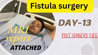 Day13fistula under treatment surgery pankajgarg  MRI report attached … [upl. by Alene]