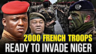 🚨 URGENT ALERT 2000 French Soldiers Ready to Invade Niger After the Recent Coup [upl. by Anwahsal397]