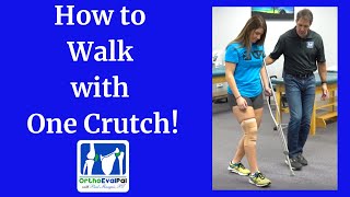 How to Walk with One Crutch [upl. by Fairlie623]