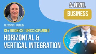 Horizontal and Vertical Integration Business Growth Strategy [upl. by Ansilma291]