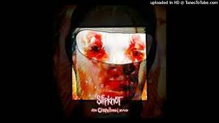 Slipknot  The Chapeltown Rag CLEAN [upl. by Oahc]