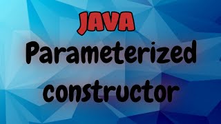 Parameterized Constructor In Java [upl. by Norrek]