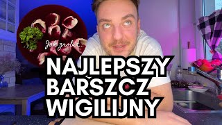 BARSZCZ WIGILIJNY  Jak ugotować prosty i pyszny barszcz [upl. by Dominus]