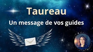 ♉️TAUREAU  Un message de vos guides  Intemporel [upl. by Moser]