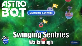 Astro Bot  Swinging Sentries Walkthrough Guide [upl. by Hermy]