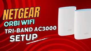 Netgear Orbi WiFi Tri Band Ac3000 setup [upl. by Nnagrom718]