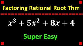 Factoring with the Rational Root Theorem [upl. by Okihsoy]