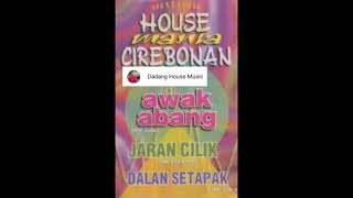 House Mania Cirebonan [upl. by Ttezzil439]