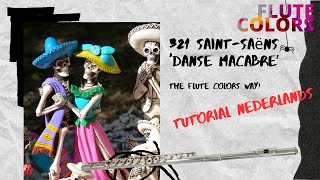 321 Saint Saëns  Danse Macabre  The Flute Colors way  Tutorial English [upl. by Jeuz]