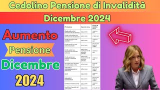 Cedolino Pensione di Invalidità Dicembre 2024 Date e Importi FINALMENTE [upl. by Kirstin198]