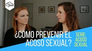 ¿Cómo prevenir el acoso sexual [upl. by Had]