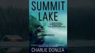 IS SUMMIT LAKE A DEADLY MYSTERY  Full Audiobook Part 2  CHARLIE DONLEA  Mystery Thriller [upl. by Reo]