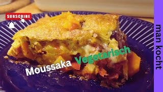 MOUSSAKA VEGETARISCH Variante einfach lecker Kochen mit Tom [upl. by Veneaux]