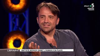 Baptiste Morizot remet lhumain à sa place [upl. by Kevyn]