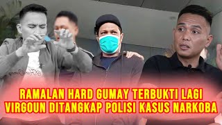 Ramalan Hard Gumay Soal Artis Inisial V Terbukti Kini Virgoun Ditangkap Polisi Kasus Narkoba [upl. by Olenka]