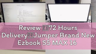 Review 【72 Hours Delivery】Jumper Brand New Ezbook S5 MAX 16 Inch Laptop 16GB RAM 512GB ROM Intel Jas [upl. by Wilburt237]