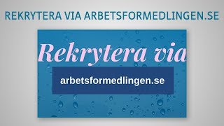 Rekrytera via arbetsformedlingense [upl. by Eilyac424]