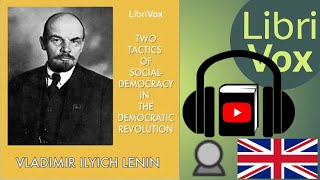 Two Tactics of SocialDemocracy in the Democratic Revolution by Vladimir Ilyich LENIN  Audio Book [upl. by Anayk873]