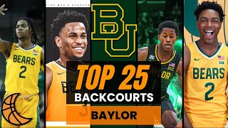 Top 25 Backcourts In College Basketball Baylor Bears [upl. by Lipman201]