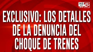 Los detalles de la denuncia del choque de trenes [upl. by Bollinger47]