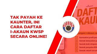 Cara Daftar iAkaun KWSP Secara Online [upl. by Charmane]