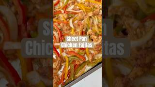 Sheet Pan Magic Sheet Pan Chicken Fajitas Quick easy delicious amp healthy foodie dinner [upl. by Yaeger]