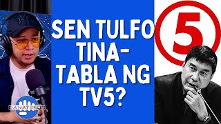 SEN TULFO TINATABLA NG TV5 [upl. by Naenej]