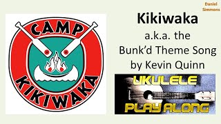 Kikiwaka the BUNK’D Theme Ukulele Chords Guide  Playalong  Strumalong ukulele ukuleleteacher [upl. by Neehar]