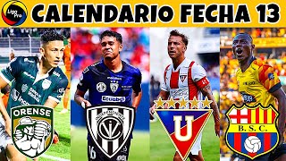 Calendario FECHA 13 de la LigaPro 2024  Campeonato Ecuatoriano 2024 Segunda Etapa [upl. by Ahsiekyt858]