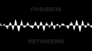 Fïx8Sëd8  Methadone Instrumental [upl. by Llereg64]