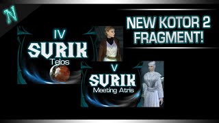 4th FRAGMENT OUT  Suriks Complete Story  KOTOR 2  Star Wars [upl. by Gnal]