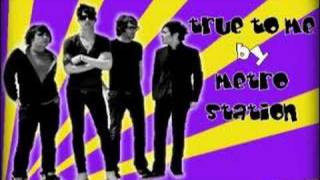 True To Me by Metro Station w Lyrics [upl. by Alet21]