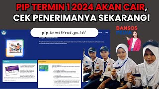 ALHAMDULILLAH ❗ PIP TERMIN 1 2024 AKAN CAIR CEK PENERIMANYA SEKARANG ✅ [upl. by Dleifyar]