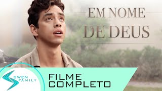 En Nome de Deus · FILME COMPLETO CRISTÃO EM PORTUGUÊS [upl. by Bobby]