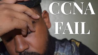 I Failed My CCNA Exam [upl. by Asselim]