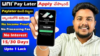 How To Apply UNI Paycheck Paylater Telugu  Without Income Proof Credit Limit  Direct Bank Transfer [upl. by Kielty2]