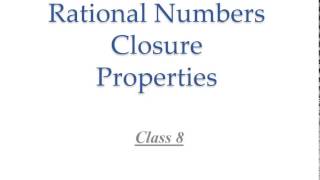 Rational Number Closure Propertyclass 8 Maths [upl. by Laux]